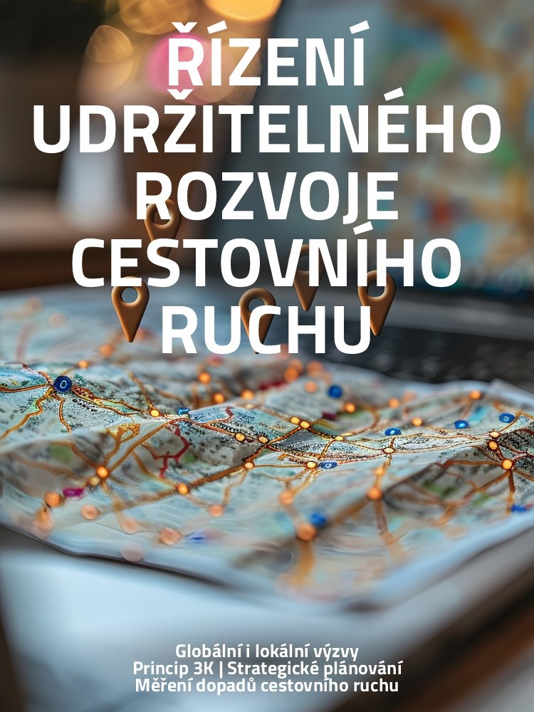 Kurz Řízení udržitelného rozvoje cestovního ruchu