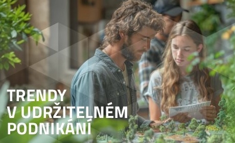 Kurz Trendy v udržitelném podnikání: získejte mikrocertifikát