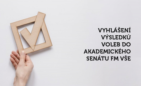 Vyhlášení platných výsledků do Akademického senátu Fakulty managementu VŠE Praha